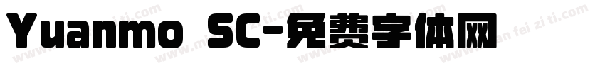 Yuanmo SC字体转换